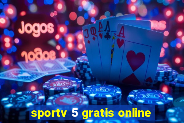 sportv 5 gratis online